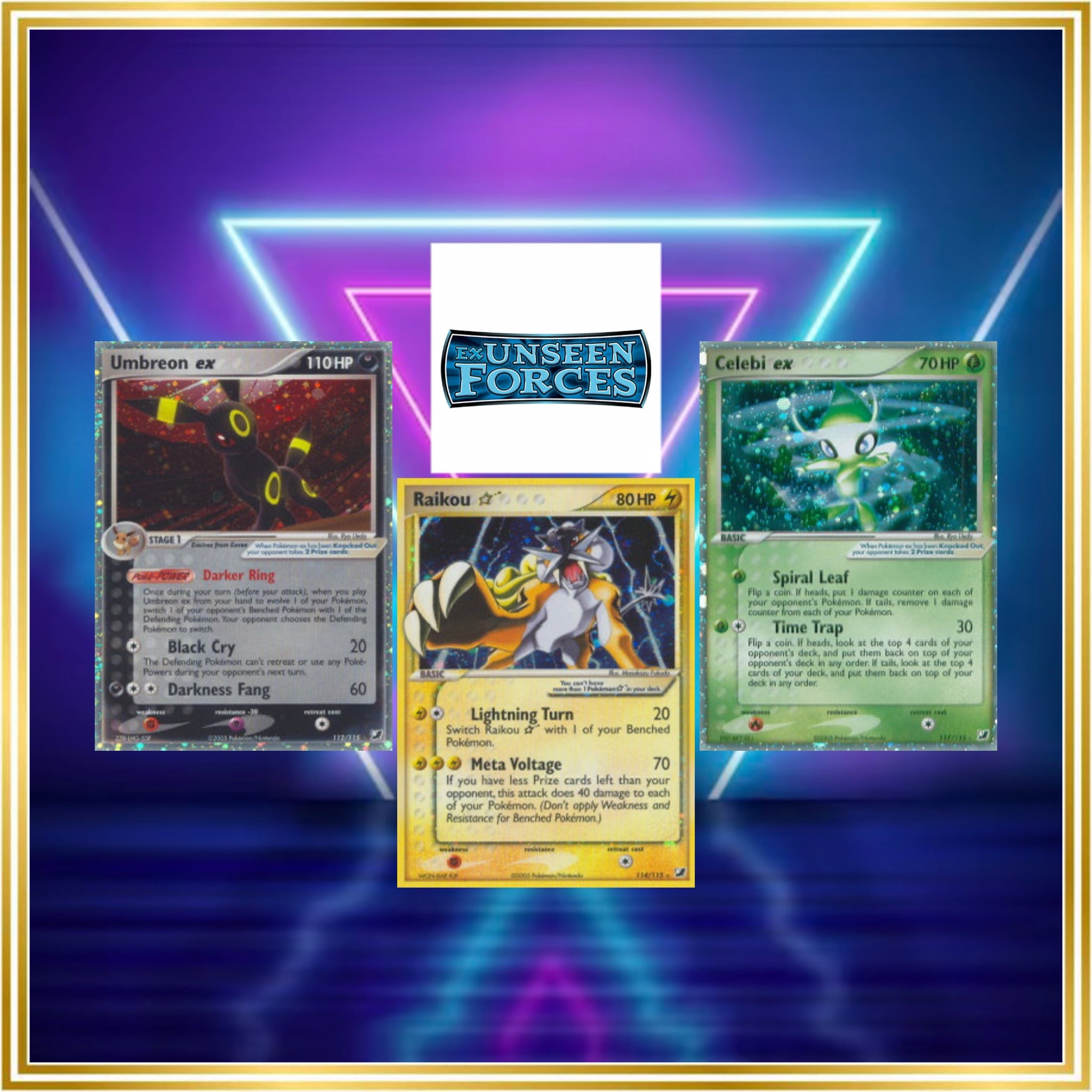 Unseen Forces Set (UF) / 2005 / PROXY Pokémon TCG card(s)