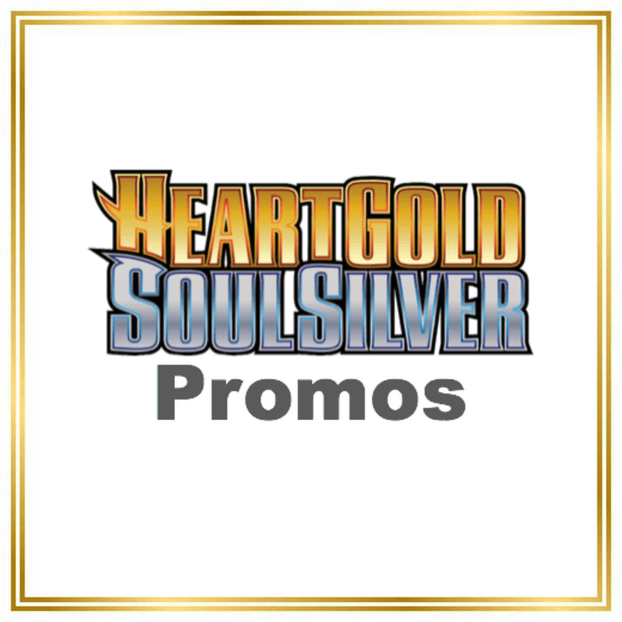 HeartGold & SoulSilver Promo Set (HSP) / HGSS01 - HGSS25 / 2010 / PROXY Pokémon TCG card(s)