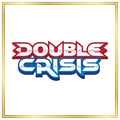 Double Crisis Set (DCR) / 1/34 - 34/34 / 2015 / PROXY Pokémon TCG card(s)