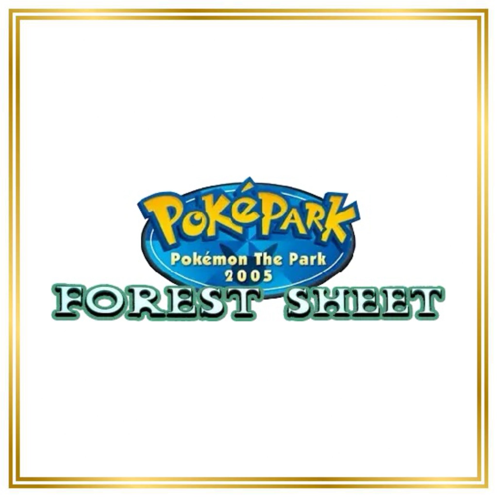 PokéPark Forest Set (PPF) (Japanese) / 001/009 - 009/009 / 2005 / PROXY Pokémon TCG card(s)